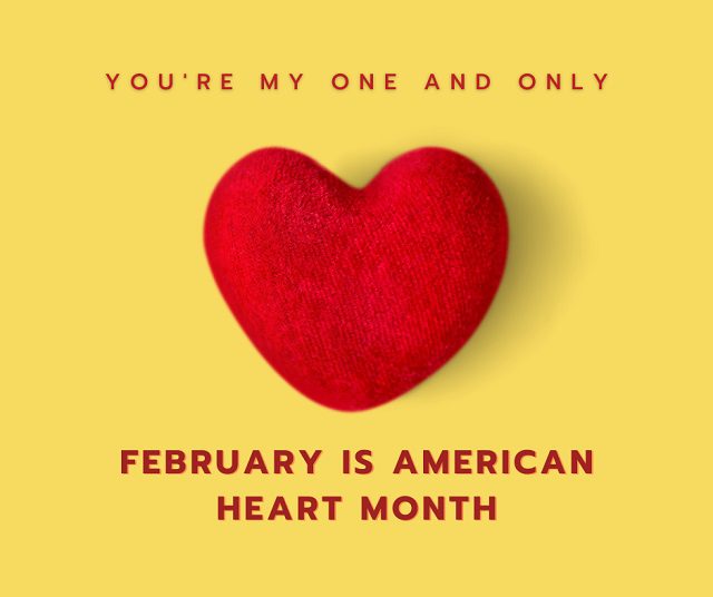 American Heart Month... - February c